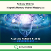 Anthony Metivier – Magnetic Memory Method Masterclass