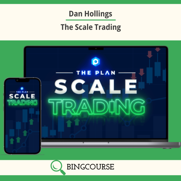 Dan Hollings – The Scale Trading