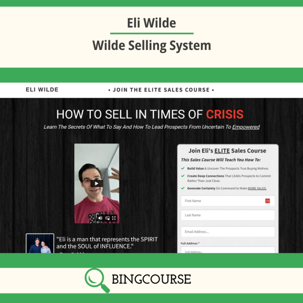 Eli Wilde – Wilde Selling System