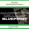 Flora Szivos – Manifesting Millions Blueprint