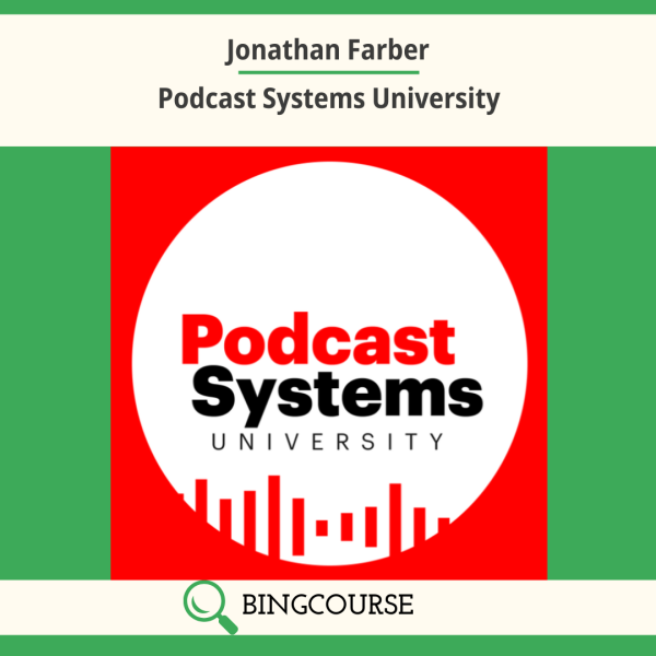 Jonathan Farber – Podcast Systems University