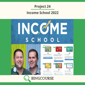 Project 24 – Income School 2022