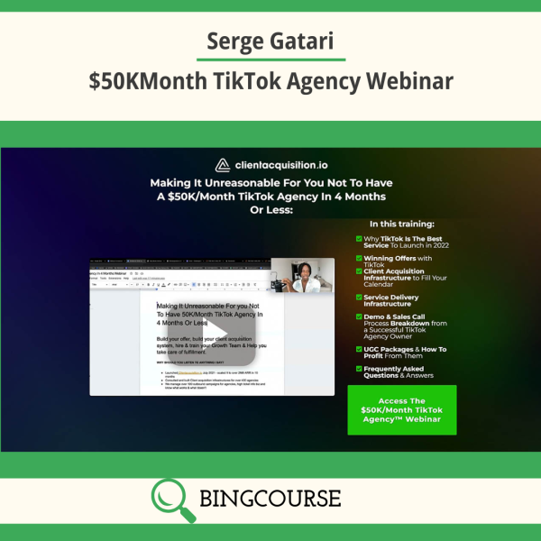 Serge Gatari – $50KMonth TikTok Agency Webinar