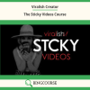 Viralish Creator – The Sticky Videos Course