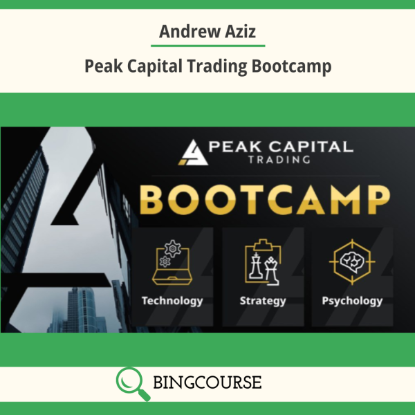 Andrew Aziz – Peak Capital Trading Bootcamp