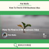 Pat Walls – How To Find A $1M Business Idea