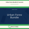 Urban Forex Bundle (5 Courses)