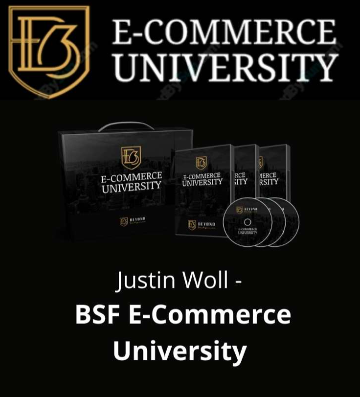 Justin Woll – Beyond Six Figures Ecommerce University Download 