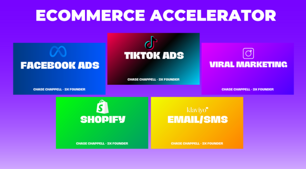 Chase Chappel – Ecommerce Accelerator Course 2024 Download 