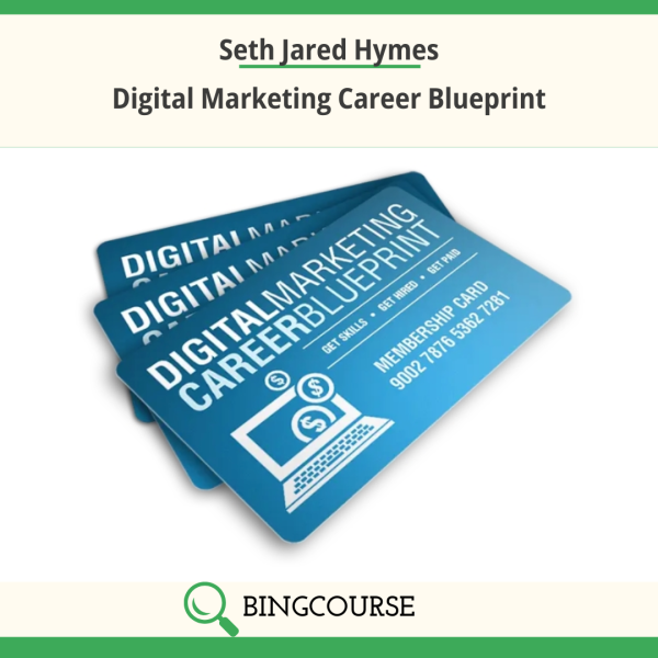 Seth Jared Hymes – Digital Marketing Career Blueprint
