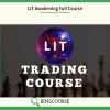 LIT Awakening Full Course