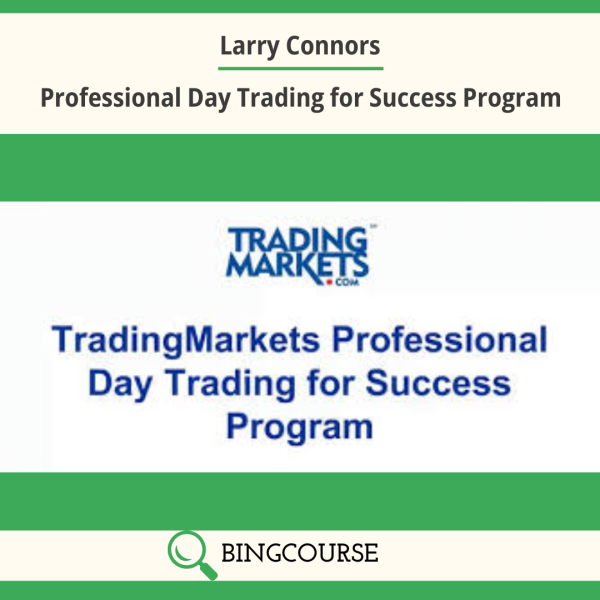 Larry Connors – Professional Day Trading for Success Program