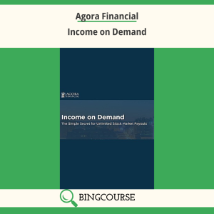 Agora Financial – Income on Demand
