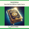 Daniel McEvoy – Dans Bull Run Millions Crypto Course