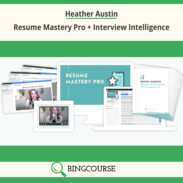 Heather Austin – Resume Mastery Pro + Interview Intelligence