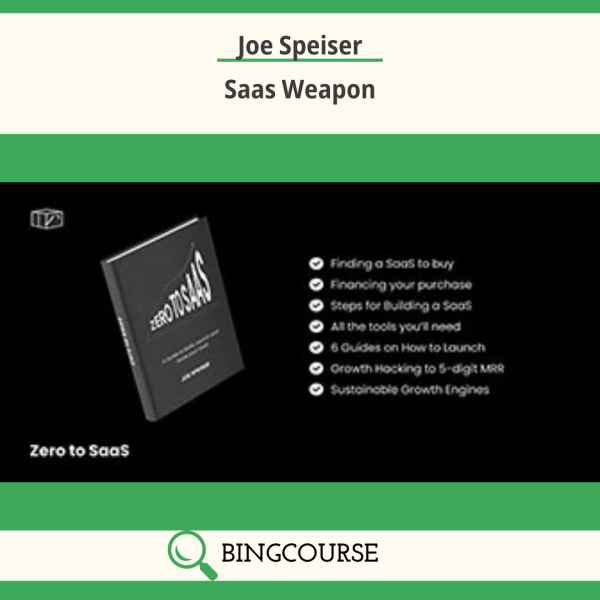 Joe Speiser – Saas Weapon