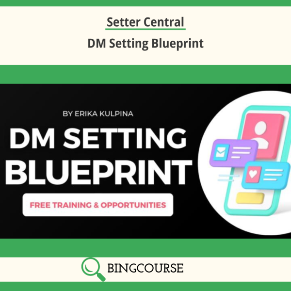 Setter Central – DM Setting Blueprint