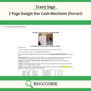 Travis Sago – 2 Page Google Doc Cash Machines (Ferrari)