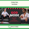 Tristan Tate – God Mode