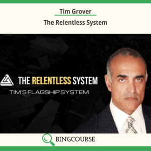 Tim Grover – The Relentless System
