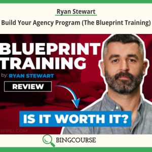 Ryan Stewart – Build Your Agency Program (The Blueprint Training)