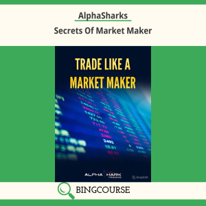 AlphaSharks – Secrets Of Market Maker